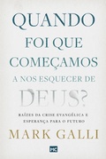 Cover: Quando foi que come&ccedil;amos a nos esquecer de Deus? - Editora Mundo Crist&atilde;o