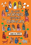 Cover: As mais incr&iacute;veis hist&oacute;rias b&iacute;blicas - Maquinaria Editorial