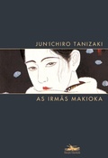 Cover: As Irm&atilde;s Makioka - Esta&ccedil;&atilde;o Liberdade