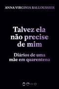 Cover: Talvez ela n&atilde;o precise de mim - Todavia