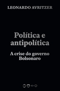 Enlarge image Cover: Política e antipolítica - Todavia