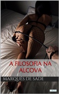 Cover: A Filosofia na Alcova - Sade - Lebooks Editora
