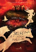 Cover: Serafina e o Cajado Maligno - Editora Valentina