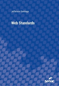 Abbildung von: Web Standards - Editora Senac São Paulo