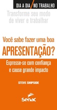 Cover: Voc&ecirc; sabe  fazer uma boa apresenta&ccedil;&atilde;o? - Editora Senac S&atilde;o Paulo