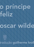 Cover: O pr&iacute;ncipe feliz - Bal&atilde;o Editorial