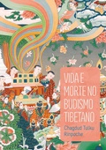 Cover: Vida e morte no budismo tibetano - Makara