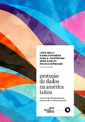 Cover: Prote&ccedil;&atilde;o de Dados na Am&eacute;rica Latina - Arquip&eacute;lago Editorial