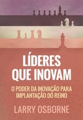 Cover: L&iacute;deres que inovam - Editora Palavra