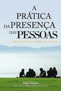 Cover: A pr&aacute;tica da presen&ccedil;a das pessoas - Editora Palavra