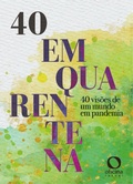 Cover: Quarenta em quarentena - Oficina Raquel