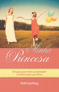 Enlarge image Cover: Minha princesa - Editora Palavra