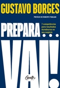 Cover: Prepara... vai! - Editora Gente