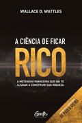 Cover: A ci&ecirc;ncia de ficar rico - Editora Gente