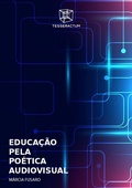 Cover: EDUCA&Ccedil;&Atilde;O PELA PO&Eacute;TICA AUDIOVISUAL - Tesseractum Editorial