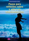 Cover: Pausa para reflex&otilde;es sobre a vida e os relacionamentos - Volume 2 - Of&iacute;cio do Texto