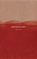 Cover: Senhores do orvalho - Carambaia
