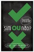 Cover: Sim ou N&atilde;o - Universidade da Fam&iacute;lia