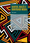 Cover: Bantos, mal&ecirc;s e identidade negra - Aut&ecirc;ntica Editora