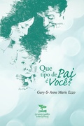 Cover: Que tipo de pai &eacute; voc&ecirc;? - Universidade da Fam&iacute;lia