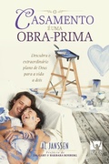 Cover: O Casamento &eacute; uma obra-prima - Universidade da Fam&iacute;lia