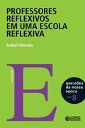 Cover: Professores reflexivos em uma escola reflexiva - Cortez Editora