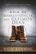 Cover: Guia de Sobreviv&ecirc;ncia dos &Uacute;ltimos Dias - Rhema Brasil Publica&ccedil;&otilde;es