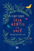 Cover: Seja gentil com voc&ecirc; - Editora Mundo Crist&atilde;o