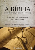 Cover: A B&iacute;blia e seus int&eacute;rpretes - Editora Cultura Crist&atilde;