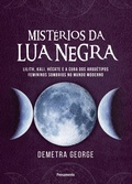 Cover: Mist&eacute;rios da lua negra - Editora Pensamento