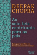 Cover: As sete leis espirituais para os pais - Rocco Digital