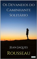 Cover: Os Devaneios do Caminhante Solit&aacute;rio - Lebooks Editora