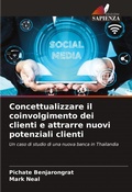 Cover: Concettualizzare il coinvolgimento dei clienti e attrarre nuovi potenziali clienti - Edizioni Sapienza