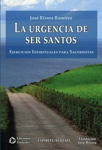 Abbildung von: La urgencia de ser santos - Ediciones Trébedes