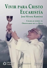 Abbildung von: Vivir para Cristo Eucaristía - Ediciones Trébedes