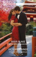 Cover: Terramoto de paix&otilde;es - Depois da vingan&ccedil;a - Harlequin, uma divis&atilde;o de HarperCollins Ib&eacute;rica, S.A.