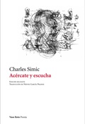Cover: Ac&eacute;rcate y escucha - Vaso Roto Ediciones