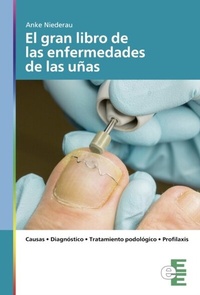 Abbildung von: El gran libro de las enfermedades de las uñas - Ediciones Especializadas Europeas