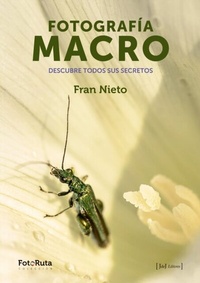 Abbildung von: Fotografía Macro - JdeJ Editores