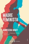 Cover: Madre feminista - M&eacute;nades Editorial