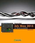 Cover: Aprender 3DS Max 2015 con 100 ejercicios pr&aacute;cticos - Marcombo
