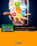 Cover: Apreder inform&aacute;tica b&aacute;scia con 100 ejercicios - Marcombo