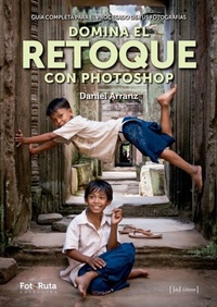 Abbildung von: Domina el retoque con Photoshop - JdeJ Editores