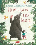 Cover: &iexcl;Los osos no leen! - HarperCollins Ib&eacute;rica S.A.