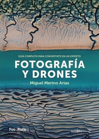 Abbildung von: Fotografía y Drones - JdeJ Editores