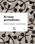 Cover: El viejo periodismo - Revista 5W