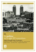 Cover: La pol&iacute;tica en el siglo XX venezolano - Fundaci&oacute;n para la Cultura Urbana