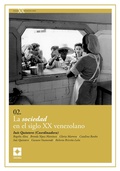 Cover: La sociedad en el siglo XX venezolano - Fundaci&oacute;n para la Cultura Urbana