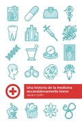 Cover: Una historia de la medicina escandalosamente breve - Melusina