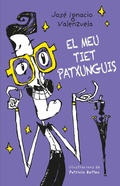 Cover: El meu tiet Patxunguis - BIRABIRO EDITORIAL